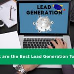 What are the Best Lead Generation Tools